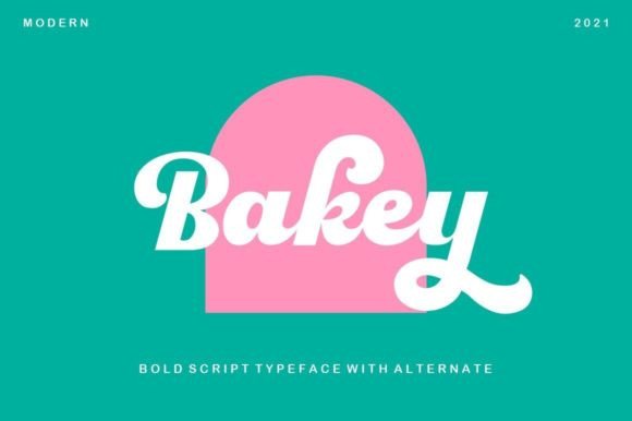 Bakey: A Bold 60s Script Typeface for Modern Brands