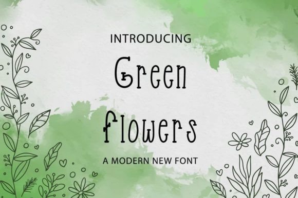 Green Flowers: A Delightful Serif Font for Handmade Labels, Invitations, and More