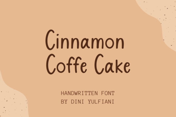 How Cinnamon Coffe Cake Font Can Elevate Your Brand’s Look