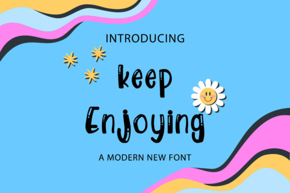 Keep Enjoying: A Playful Handwritten Font for Crafters & Makers