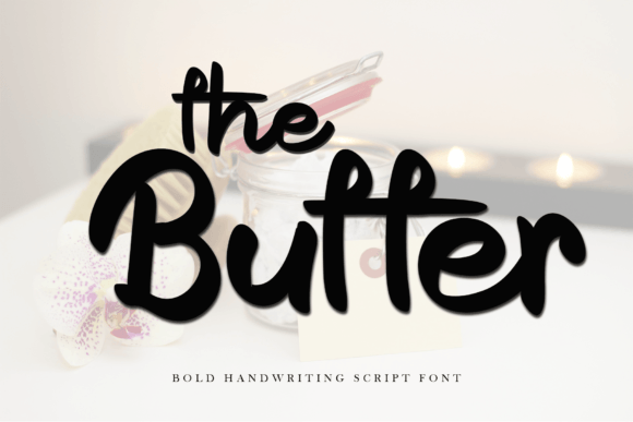 The Butter: A Handwritten Font for Modern Campaign Design